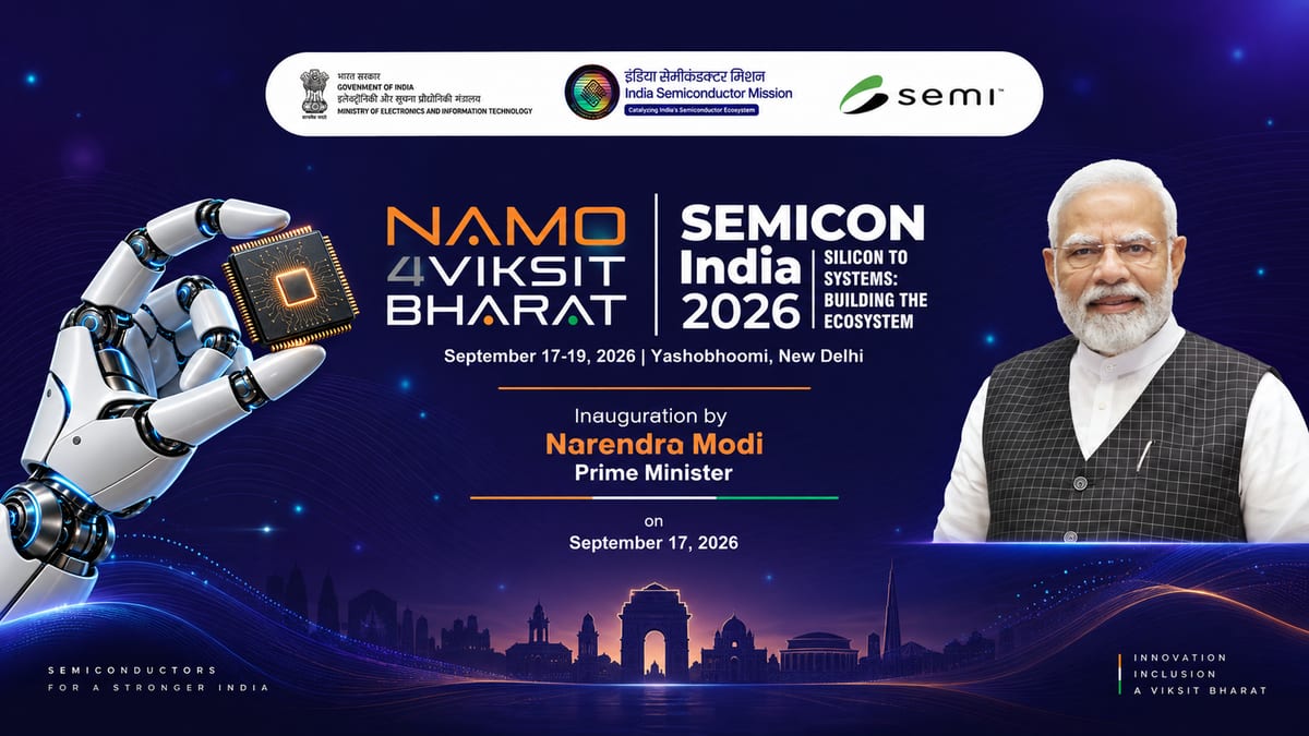 SEMICON India 2026 is taking place from September 17 to 19, 2026, in New Delhi, highlighting the country's rapid growth as a global semiconductor hub under the theme "Silicon to Systems: Building the Ecosystem".